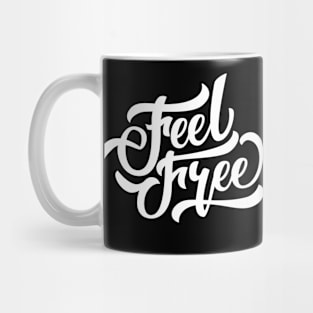 Feel Free Mug